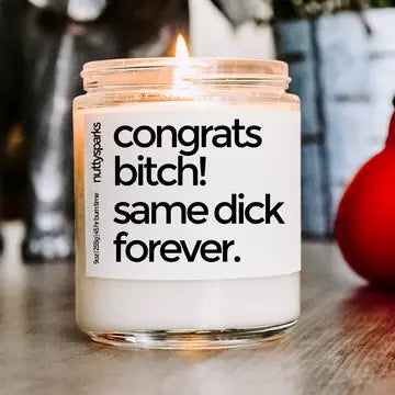 NUTTYSPARKS CONGRATS BITCH HANDPOURED 6OZ SOY WAX JAR CANDLE